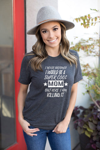 Image of Super Cool Mom Shirt - Unisex Tee Gift For Mom - Mama Tee For Mothers