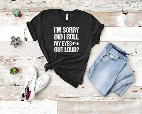 Image of Roll My Eyes Unisex Tee | Funny Tee | Sarcasm T-Shirt