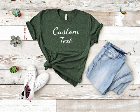 Image of Custom Shirt | Design Your Own Custom Text T-Shirt on Bella Canvas