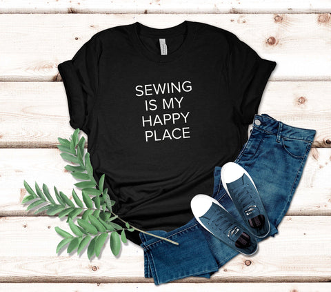 Image of Sewing Is My Happy Place T-Shirt