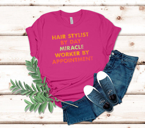 Image of Hair Stylist Miracle Worker T-Shirt - Unique Design for Hair Professionals and Barbers - Gift for Hair Lovers