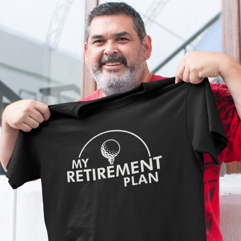 Image of My Retirement Plan Golf T-Shirt | Retirement Party Gift for Golf Lover