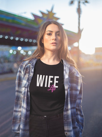 Image of Wife Life T-Shirt