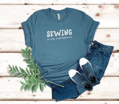 Image of Sewing Is My Superpower T-Shirt | Sewing T-Shirt