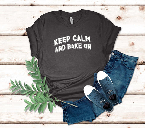 Image of Keep Calm and Bake On Shirt | Baking T-Shirt