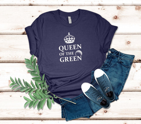 Image of Queen of the Green Golf T-Shirt | Perfect for Women Golfers
