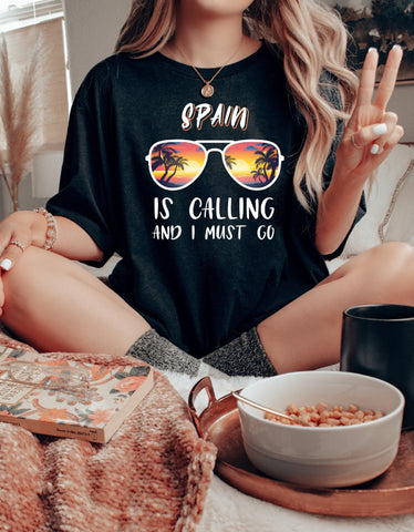 Image of Spain Is Calling and I Must Go T-Shirt