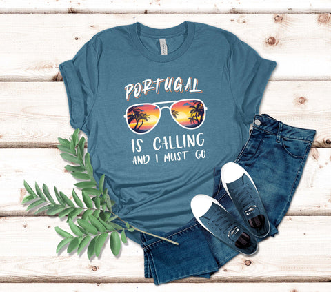 Image of Portugal Is Calling and I Must Go T-Shirt | Portuguese Gift