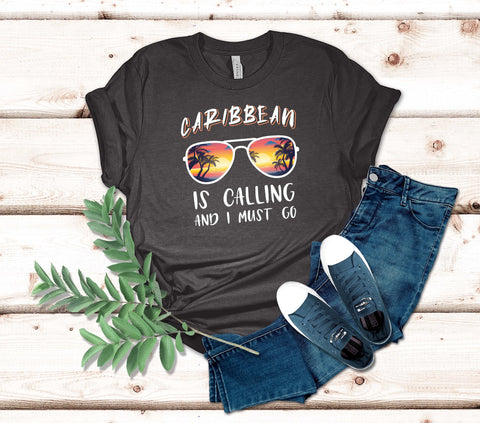 Image of Caribbean Is Calling and I Must Go T-Shirt