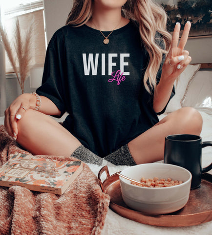 Image of Wife Life T-Shirt