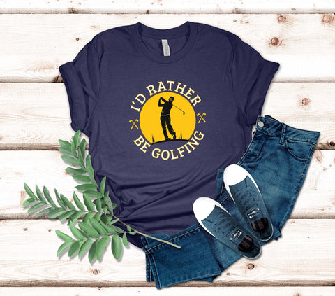 Image of I'd Rather Be Golfing T-Shirt | Golf Lover Tee