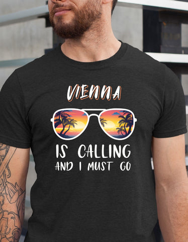 Image of Vienna Is Calling and I Must Go T-Shirt
