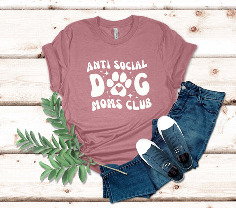 Image of Anti Social Dog Mom Shirt - Mothers Day Gift for Her