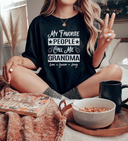 Image of Grandma Shirt - My Favorite People Call Me Grandma - Unisex Tee - Grandparent Gifts