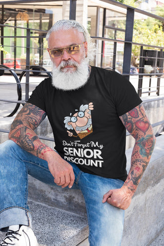 Image of Don't Forget My Senior Discount T-shirt | Funny Retirement Shirt