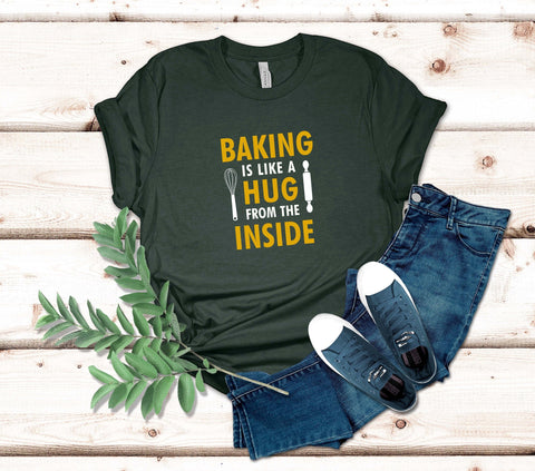Image of Baking Is Like A Hug From The Inside T-Shirt