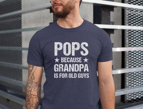 Image of Grandpa T-Shirt - Funny Pops and Dad Gift for Fathers Day or Birthday