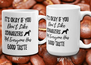 Schnauzer Love Mug - Miniature Schnauzer Dog Gifts 11oz  15oz