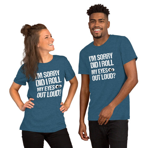 Image of Roll My Eyes Unisex Tee | Funny Tee | Sarcasm T-Shirt