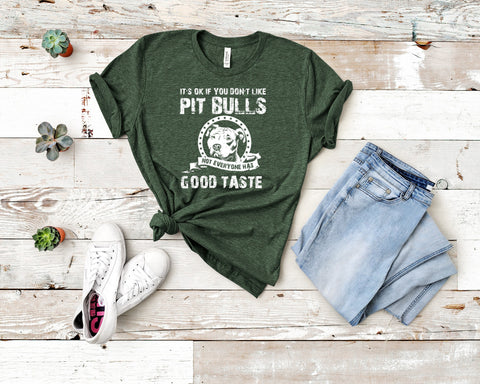 Image of Pitbull Tee - It's Okay If You Don't Like Pit Bulls T-shirt
