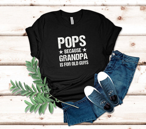 Image of Grandpa T-Shirt - Funny Pops and Dad Gift for Fathers Day or Birthday