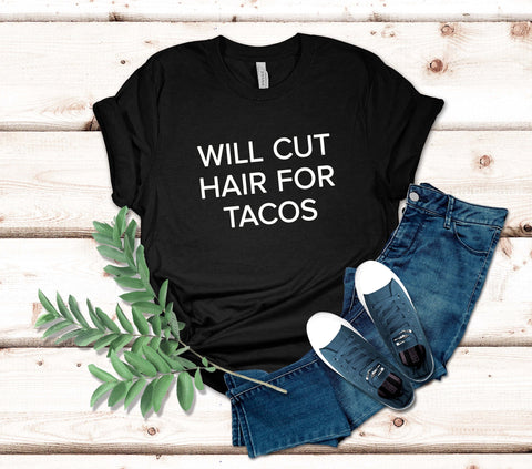Image of Funny Hairstylist T-Shirt For Taco Lovers