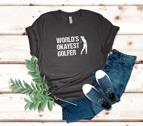 Image of World's Okayest Golfer T-Shirt