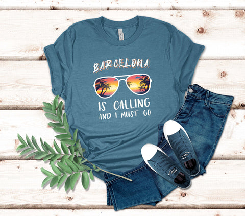 Image of Barcelona Is Calling and I Must Go T-Shirt