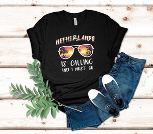 Netherlands Is Calling and I Must Go T-Shirt | Netherlands Vacation Tee