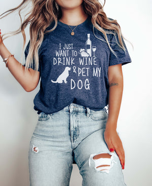 Dog and Wine Lover T-Shirt - Funny Statement Tee for Pet Moms