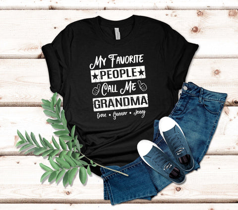 Image of Grandma Shirt - My Favorite People Call Me Grandma - Unisex Tee - Grandparent Gifts