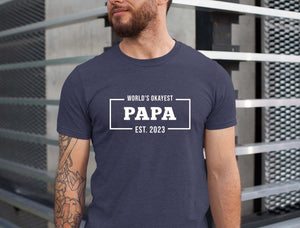 Worlds Okayest Papa Shirt - Best Dad Ever Fathers Day Gift for New Dads